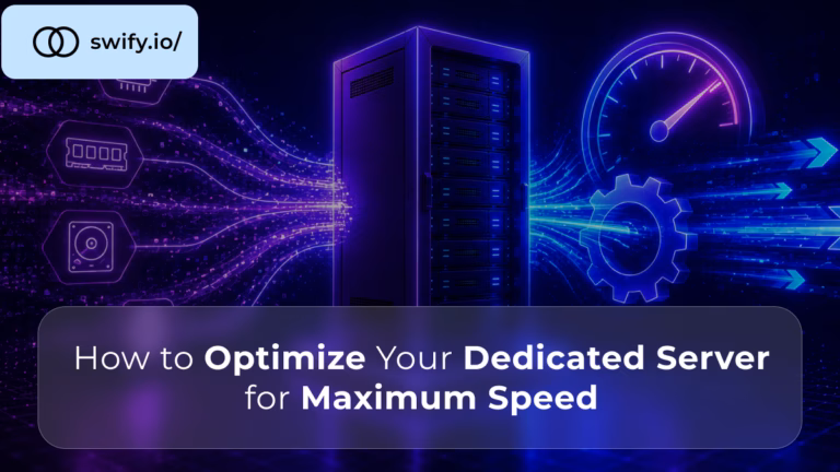 How to Optimize Your Dedicated Server for Maximum Speed