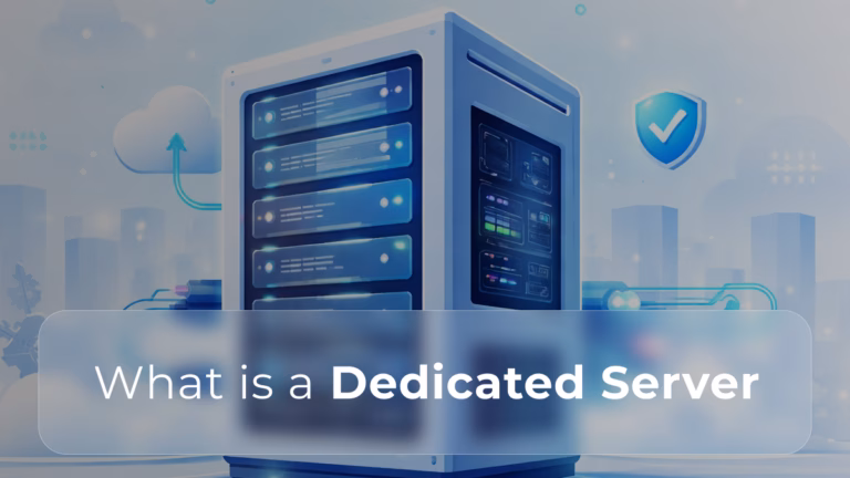 What is a Dedicated Server