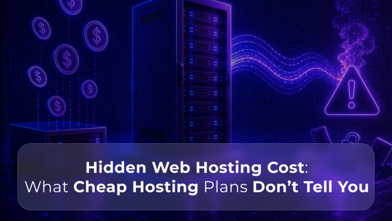 Hidden Web Hosting Cost What Cheap Hosting Plans Don’t Tell You