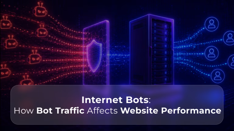 Internet Bots How Bot Traffic Affects Website Performance
