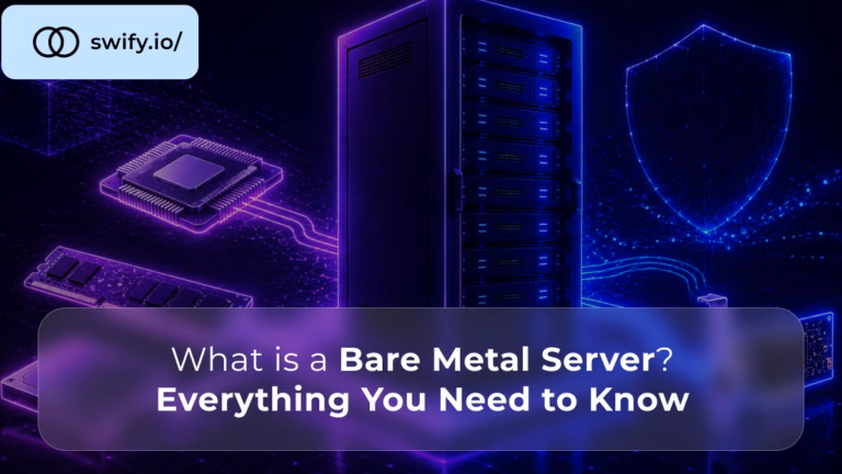 What Is a Bare Metal Server Everything You Need to Know