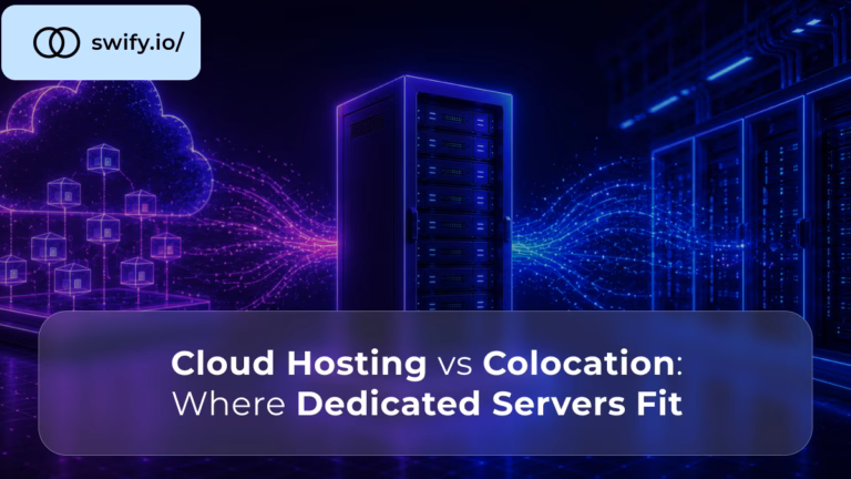 Cloud Hosting vs Colocation Where Dedicated Servers Fit