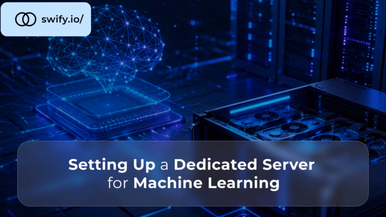 Setting Up a Dedicated Server for Machine Learning