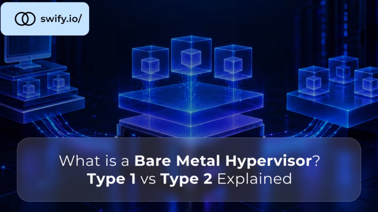 What Is a Bare Metal Hypervisor Type 1 vs Type 2 Explained
